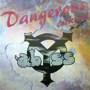 Abyss  - Dangerous Cocktail download free
