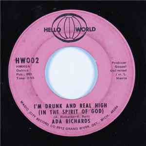Ada Richards - I'm Drunk And Real High (In The Spirit Of God) download free