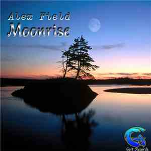 Alex Field - Moonrise download free