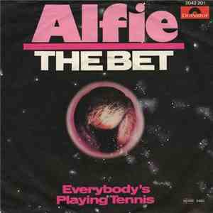 Alfie - The Bet / Everybody's Playing Tennis download free