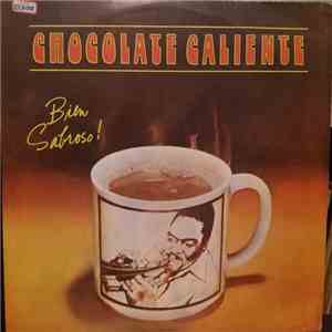 Alfredo "Chocolate" Armenteros - Chocolate Caliente - Bien Sabroso! download free