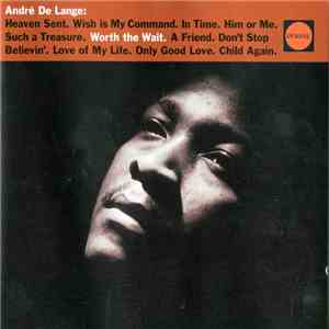 André De Lange - Worth The Wait download free