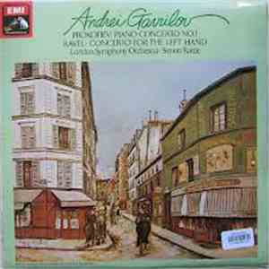 Andrei Gavrilov, London Symphony Orchestra, Simon Rattle - Prokofiev, Ravel - Piano Concerto No. 1, Concerto For The Left Hand download free