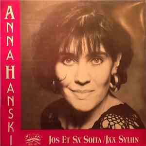 Anna Hanski - Jos Et Sä Soita / Jää Syliin download free