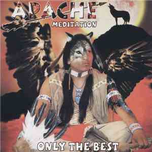 Apache  - Meditation - Only The Best download free