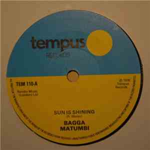 Bagga Matumbi - Sun Is Shining download free