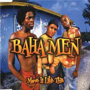 Baha Men - Move It Like This download free