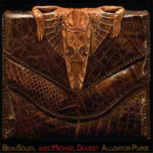 Beausoleil Avec Michael Doucet - Alligator Purse download free
