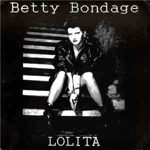 Betty Bondage - Lolita download free