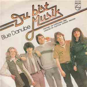 Blue Danube - Du Bist Musik download free