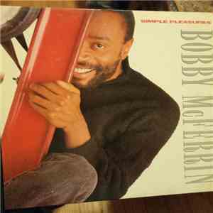 Bobby McFerrin - Simple Pleasures download free