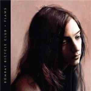 Bombay Bicycle Club - Flaws download free