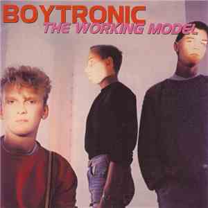 Boytronic - The Working Model download free