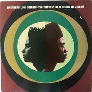 Brothers Like Outlaw - The Oneness Of II Minds In Unison download free