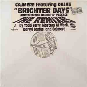 Cajmere Featuring Dajae - Brighter Days (Remixes) download free