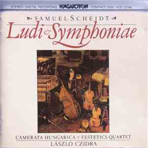 Camerata Hungarica, Festetics Quartet, László Czidra - Samuel Scheidt - Ludi Symphoniae download free