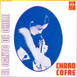 Charo Cofré - El Canto De Chile download free