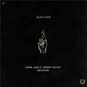 Chris Lake, Green Velvet - Deceiver download free