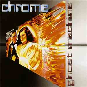 Chrome  - Ghost Machine download free