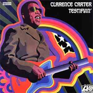 Clarence Carter - Testifyin' download free