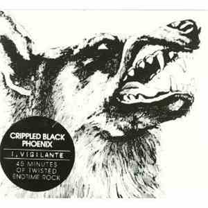 Crippled Black Phoenix - I, Vigilante download free