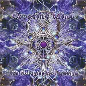 Crossing Mind - The Holographic Paradigm download free