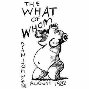 Dan Johnston - The What Of Whom download free