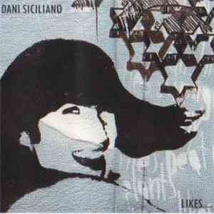 Dani Siciliano - Likes... download free