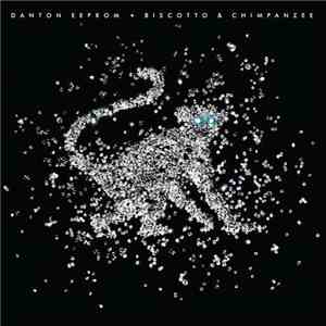 Danton Eeprom Featuring Birkii - Biscotto & Chimpanzee download free