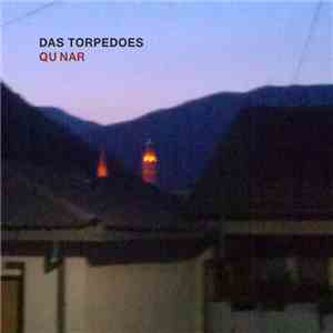 Das Torpedoes - Qu Nar download free
