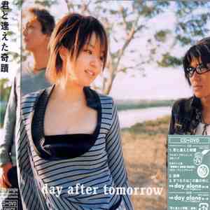 Day After Tomorrow - 君と逢えた奇蹟 download free
