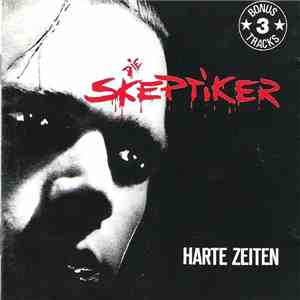 Die Skeptiker - Harte Zeiten download free