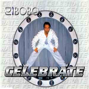 DJ BoBo - Celebrate download free