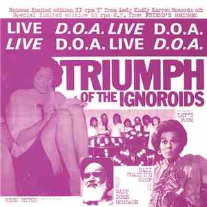 D.O.A.  - Triumph Of The Ignoroids download free