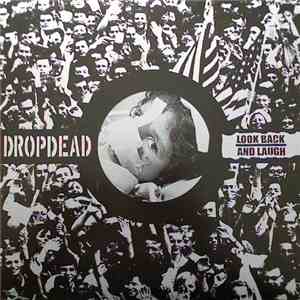Dropdead / Look Back And Laugh - Dropdead / Look Back And Laugh download free