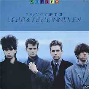 Echo & The Bunnymen - The Very Best Of Echo & The Bunnymen download free