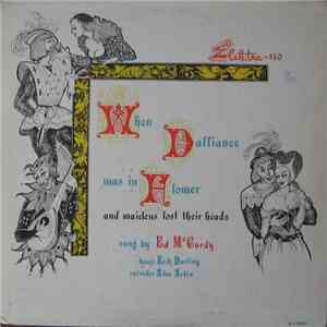 Ed McCurdy, Erik Darling, Alan Arkin - When Dalliance Was In Flower download free