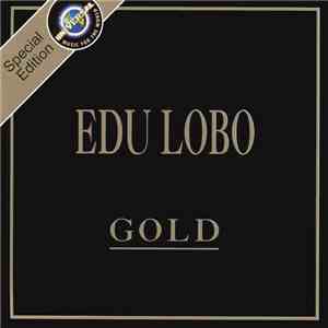 Edu Lobo - Gold download free