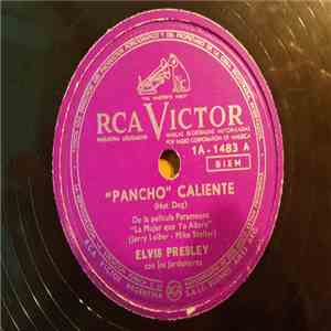 Elvis Presley - Pancho Caliente / Fiesta download free