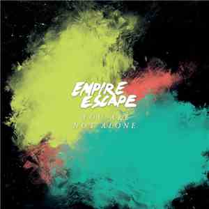 Empire Escape - You Are Not Alone download free