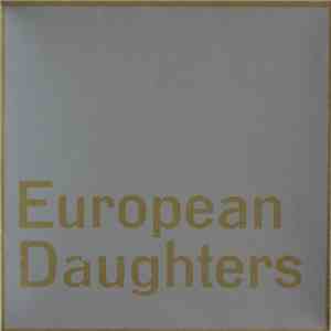 European Daughters - EP download free