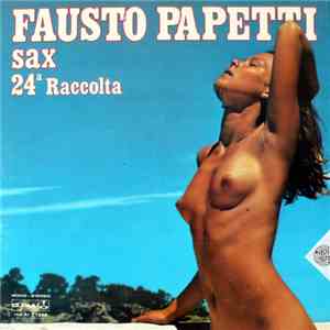 Fausto Papetti - 24a Raccolta download free