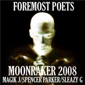 Foremost Poets - Moonraker 2008 download free