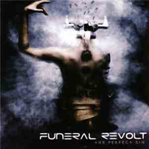 Funeral Revolt - The Perfect Sin download free