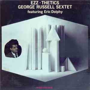 George Russell Sextet - Ezz-thetics download free