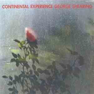 George Shearing - Continental Experience (The Quintet + Amigos) download free