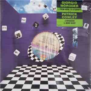 Giorgio Moroder / Patrick Cowley - From Here To Eternity / Invasion / Mind Warp download free