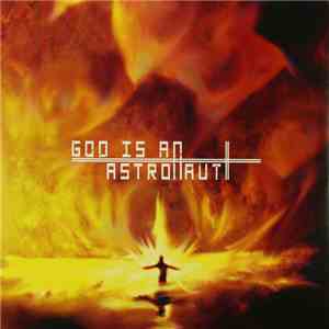 God Is An Astronaut - God Is An Astronaut download free
