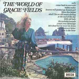 Gracie Fields - The World Of Gracie Fields download free