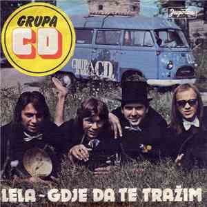 Grupa CD - Lela / Gdje Da Te Tražim download free